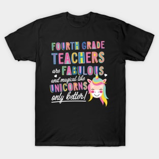 Fourth Grade Teachers are like Unicorns Gift Idea T-Shirt